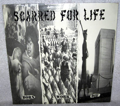 SCARRED FOR LIFE "Born Work Die" LP (KNOW)